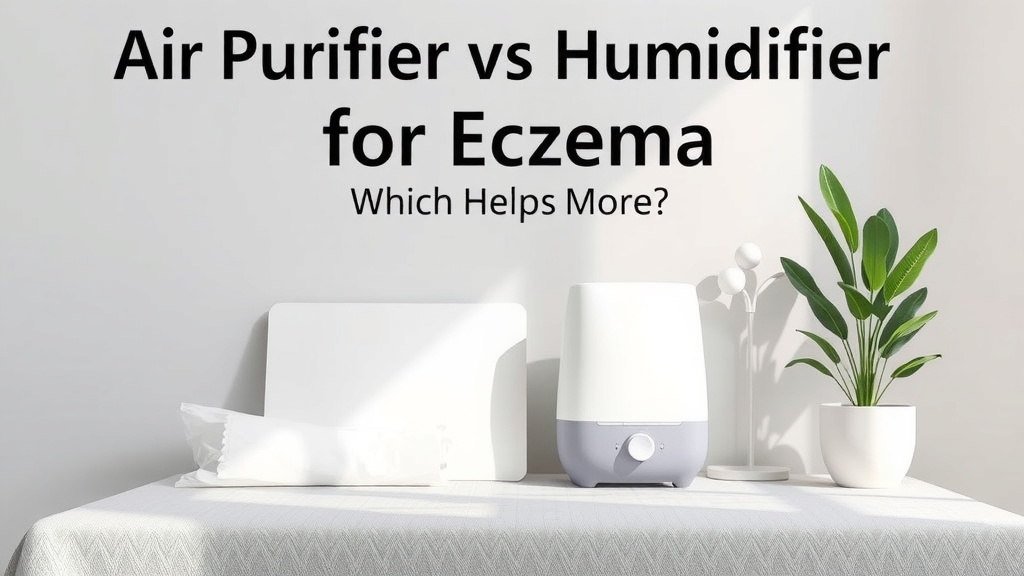 Air Purifier vs. Humidifier for Eczema: Which Helps More?
