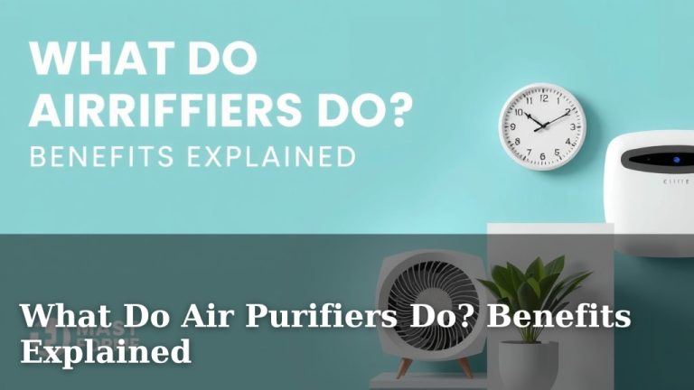 What Do Air Purifiers Do? Benefits Explained