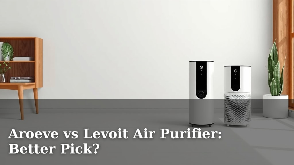 Aroeve vs Levoit Air Purifier: Better Pick?
