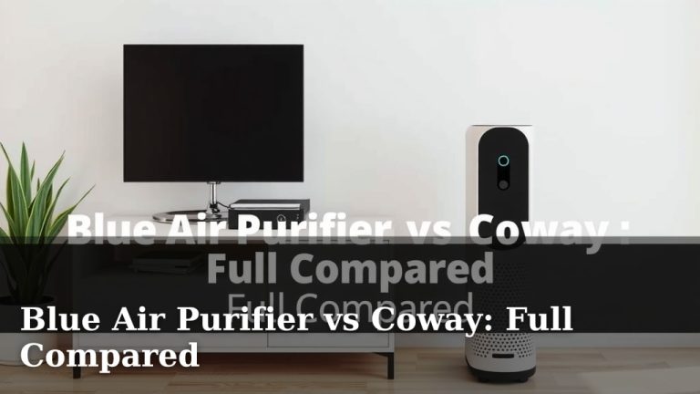 Blue Air Purifier vs Coway: Full Compared